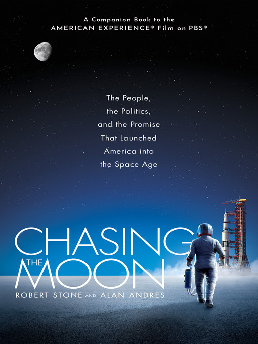 Title details for Chasing the Moon by Robert Stone - Wait list